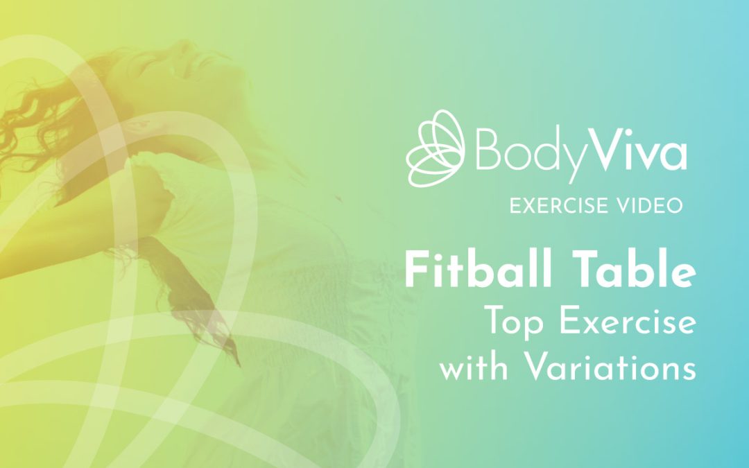 Fitball Table-Top Exercise with Variations