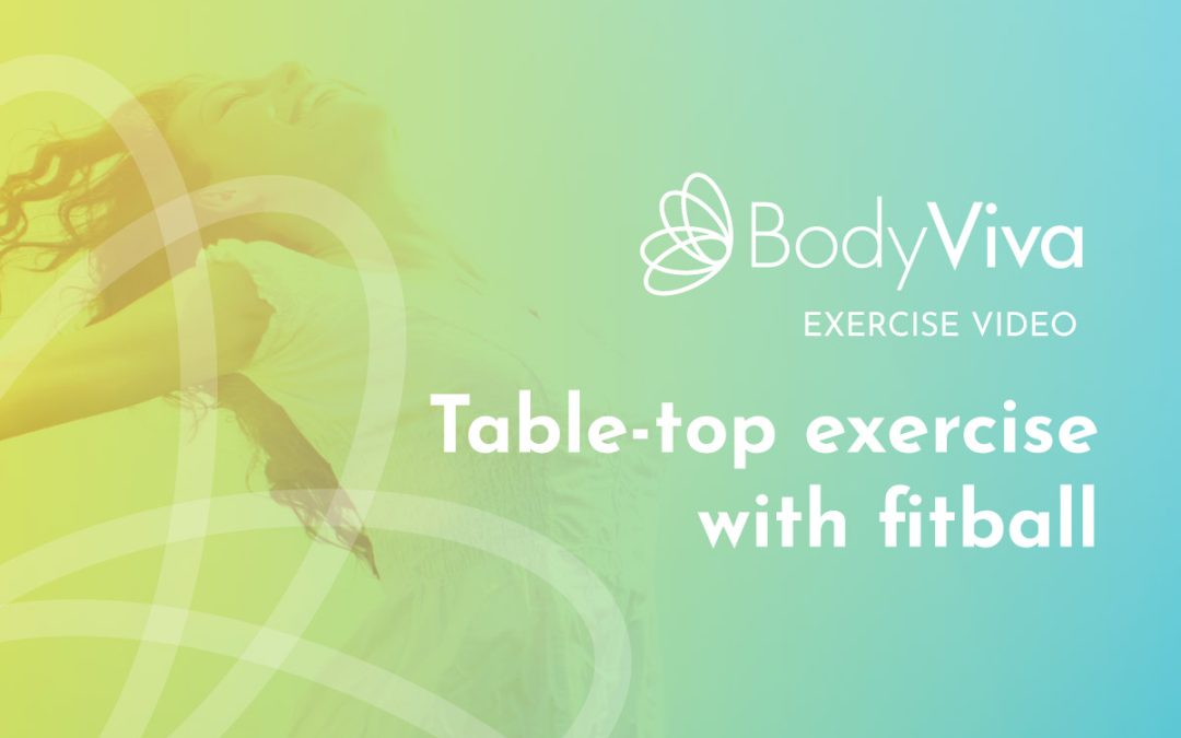 Table top exercise with fitball